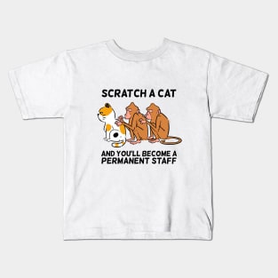 Scratch a Cat Kids T-Shirt